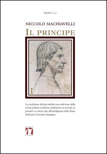 Il principe - Niccolò Machiavelli - Libro Nuova Argos 2021 | Libraccio.it