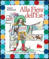 Alla fiera dell'Est. Ediz. illustrata. Con CD Audio - Angelo Branduardi, Emanuele Luzzati - Libro Gallucci 2004, Illustrati | Libraccio.it