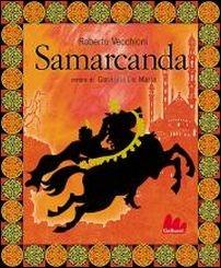 Samarcanda. Con CD Audio - Roberto Vecchioni - Libro Gallucci 2007, Illustrati | Libraccio.it