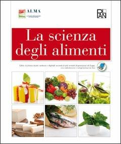 La scienza degli alimenti. Per gli Ist. professionali alberghieri. Con e-book. Con espansione online  - Libro Plan 2015 | Libraccio.it