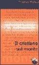Il cristiano sul monte - Thomas Watson - Libro Alfa & Omega 2001, Sentieri antichi | Libraccio.it