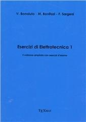 Esercizi di elettrotecnica. Vol. 1