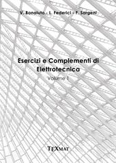 Esercizi e complementi di elettrotecnica. Vol. 1