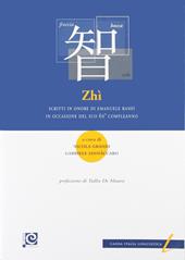 Zhì. Scritti in onore di Emanuele Banfi in occasione del suo 60° compleanno. Ediz. italiana e inglese