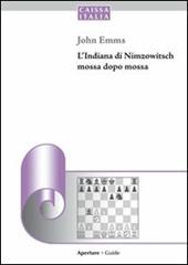 L' indiana di Nimzowitsch mossa dopo mossa