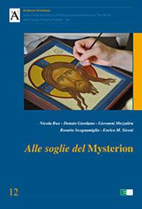 Alle soglie del mysterion  - Libro Ecumenica 2011, Analecta nicolaiana | Libraccio.it