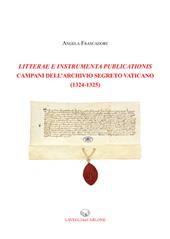 Litterae e Instrumenta publicationis campani dell'Archivio Segreto Vaticano (1324-1325)