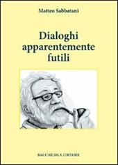 Dialoghi apparentemente futili