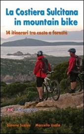 La Costiera sulcitana in mountain bike. Ediz. italiana e inglese