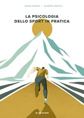 La psicologia dello sport in pratica