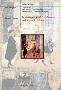 Le determinanti del rendimento delle attività rischiose - Barbara Fidanza - Libro Morlacchi 2003, Finanza aziendale | Libraccio.it