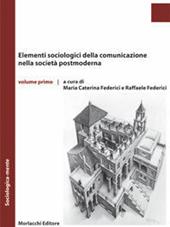 Elementi sociologici della comunicazione nella società postmoderna