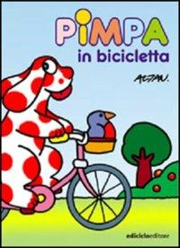 Pimpa in bicicletta - Altan, Giancarlo Pauletto - Libro Ediciclo 2004, Ediciclo art. Cartoline da collezione | Libraccio.it
