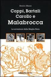 Coppi, Bartali, Carollo e Malabrocca