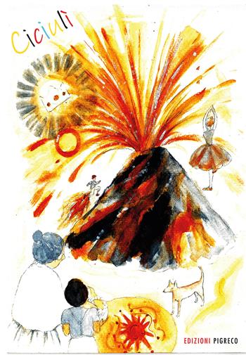Ciciulì - Daniele Anzalone - Libro Pigreco Edizioni 2019, Teatro di narrazione | Libraccio.it