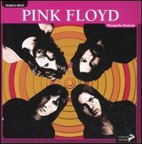 Pink Floyd. Ediz. illustrata - Franco Brizi - Libro Coniglio Editore 2007, Discografie illustrate | Libraccio.it