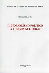 Il giornalismo politico a Venezia nel 1848-49