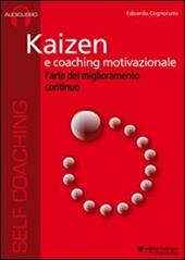 Kaizen e coaching internazionale. Audiolibro. CD Audio