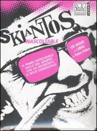 Skiantos. Inascoltable. Con libro  - Libro ShaKe 2008 | Libraccio.it