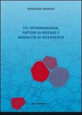 STI. Epidemiologia, fattori di rischio e modalità di intervento