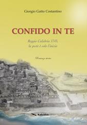 Confido in te. Reggio Calabria 1743, la peste è solo l'inizio