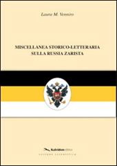 Miscellanea storico-letteraria sulla Russia zarista