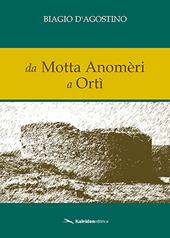 Da Motta Anomèri a Ortì