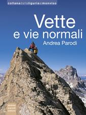 Vette e vie normali. Ediz. illustrata