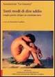 Tanti modi di dire addio. Luoghi, parole, riti per un commiato laico  - Libro ISTRESCO 2007, Promemoria. Quadernetti dell'Istituto | Libraccio.it