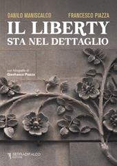 Il liberty sta nel dettaglio