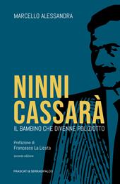 Ninni Cassarà. Il bambino che divenne poliziotto