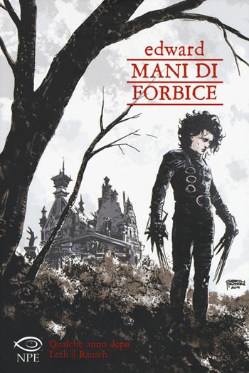 Edward mani di forbice. Qualche anno dopo - Kate Leth, Drew Rausch - Libro Edizioni NPE 2017, Clouds | Libraccio.it