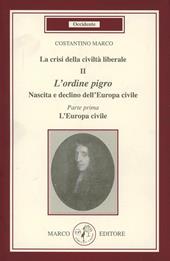 La crisi della civiltà liberale. L'ordine pigro