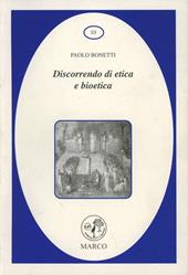 Discorrendo di etica e bioetica