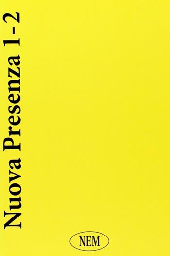 Nuova presenza. Vol. 1-2  - Libro NEM 2010, Nuova presenza | Libraccio.it