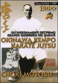 Okinawa kempo karate jutsu - Choki Motobu - Libro Jute Sport 2009 | Libraccio.it