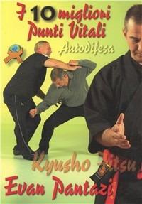 Kjusho-Jitsu. I 10 migliori punti vitali - Evan Pantazi - Libro Jute Sport 2010 | Libraccio.it