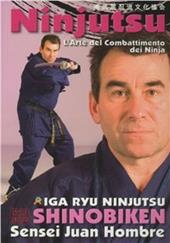 Ninjutsu. L'arte del combattimento dei ninja
