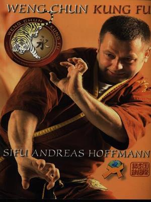 Weng chun kung fu - Andreas Hoffmann - Libro Jute Sport 2012 | Libraccio.it