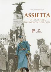 Assietta. Tutta la storia dal XVI secolo ad oggi