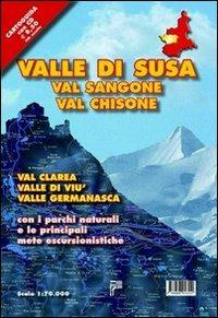 Valle di Susa. Val Sangone, Val Chisone, Val Clarea, Valle di Viù, Valle Germanasca con i parchi naturali e le principali mete escursionistiche. Con CD-ROM - Sara Chiantore - Libro Susalibri 2009 | Libraccio.it