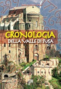 Cronologia della valle di Susa - Giuliana Baulino Bresso - Libro Susalibri 2009 | Libraccio.it