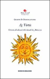 Le virtù. Ovvero di alcuni cibi rituali in Abruzzo