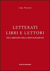 Letterati libri e lettori nell'Abruzzo della restaurazione. Ornamento, erudizione, impegno civile