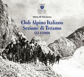 Club Alpino Italiano. Sezione di Teramo. Gli esordi