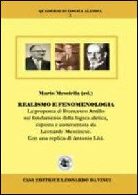 Realismo e fenomenologia  - Libro Leonardo da Vinci 2012, Quaderni di logica aletica | Libraccio.it