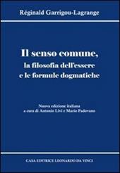 Il senso comune, la filosofia dell'essere e le formule dogmatiche