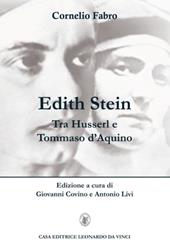 Edith Stein. Tra Husserl e Tommaso d'Aquino