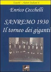 Sanremo 1930. Il torneo dei giganti