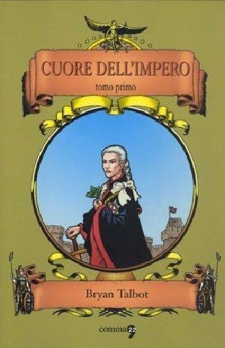 Cuore dell'impero. Vol. 1 - Bryan Talbot - Libro Comma 22 2010, Bryan Talbot | Libraccio.it